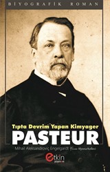 Tıpta Devrim Yapan Kimyager Pasteur