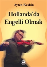 Hollanda'da Engelli Olmak