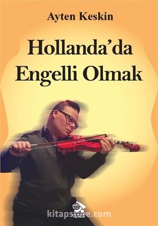 Hollanda'da Engelli Olmak