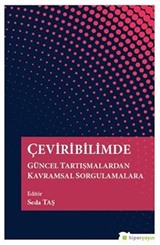 Çeviribilimde Güncel Tartışmalardan Kavramsal Sorgulamalara