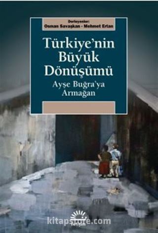 Türkiye'nin Büyük Dönüşümü