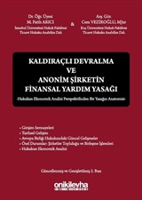 Kaldıraçlı Devralma ve Anonim Şirketin Finansal Yardım Yasağı