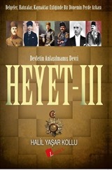 Heyet 3 / Devletin Anlaşılmamış Devri