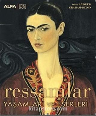 Ressamlar Yaşamları ve Eserleri