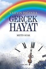 Vahyin Işığında Gerçek Hayat