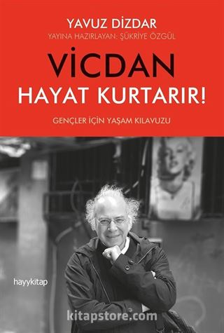 Vicdan Hayat Kurtarır!