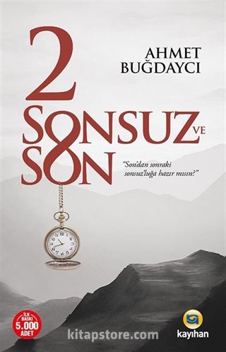 2 Sonsuz ve Son