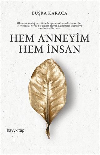 Hem Anneyim Hem İnsan