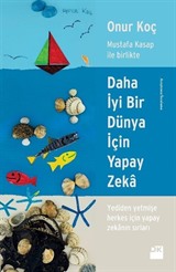 Daha İyi Bir Dünya İçin Yapay Zeka