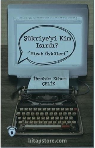 Şükriye'yi Kim Isırdı?