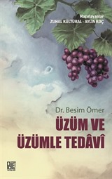 Üzüm ve Üzümle Tedavi