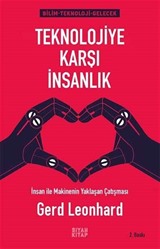 Teknolojiye Karşı İnsanlık