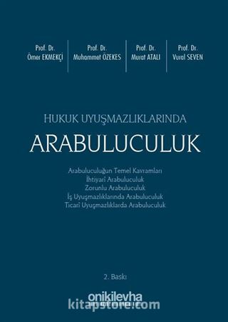 Hukuk Uyuşmazlıklarında İhtiyari ve Zorunlu Arabuluculuk