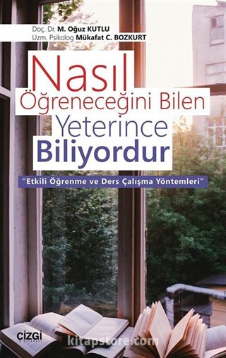 Nasıl Öğreneceğini Bilen Yeterince Biliyordur