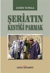 Şeriatin Kestiği Parmak