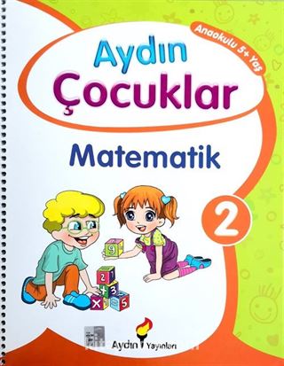 Matematik 2 Aydın Çocuklar Anaokulu 5+ Yaş