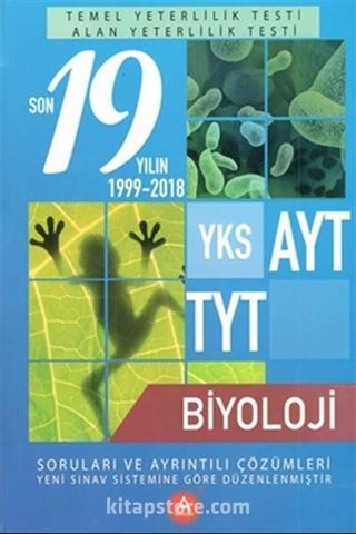 YKS AYT TYT Biyoloji Son 19 Yılın Çıkmış Soruları ve Ayrıntılı Çözümleri