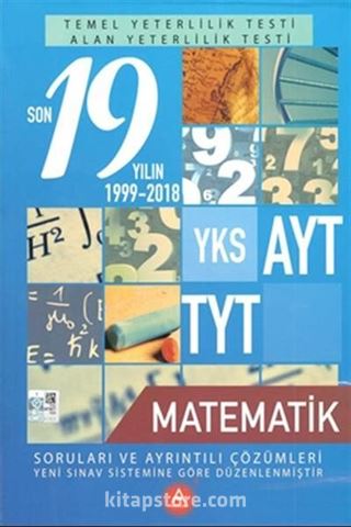 YKS AYT TYT Matematik Son 19 Yılın Çıkmış Soruları ve Ayrıntılı Çözümleri