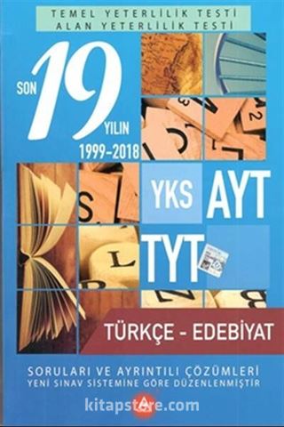 YKS AYT TYT Türkçe-Edebiyat Son 19 Yılın Çıkmış Soruları ve Ayrıntılı Çözümleri