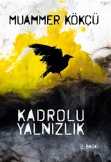 Kadrolu Yalnızlık