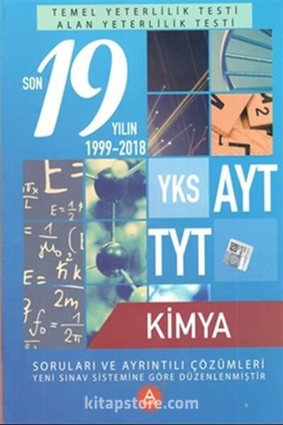 YKS AYT TYT Kimya Son 19 Yılın Çıkmış Soruları ve Ayrıntılı Çözümleri