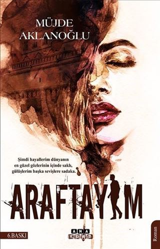 Araftayım