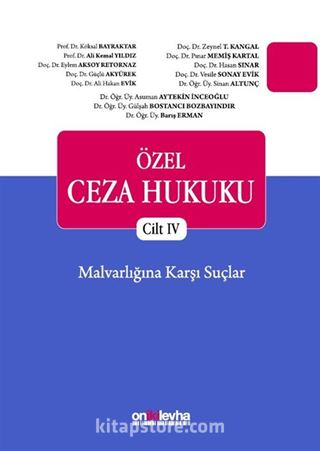 Özel Ceza Hukuku - Cilt IV - Malvarlığına Karşı Suçlar