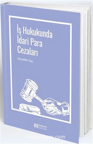 İş Hukukunda İdari Para Cezaları