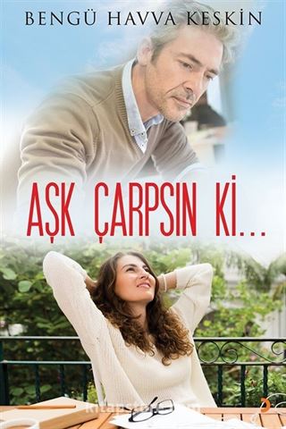 Aşk Çarpsın ki...