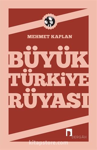 Büyük Türkiye Rüyası