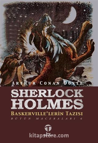 Sherlock Holmes Baskerville'lerin Tazısı / Bütün Maceraları 6