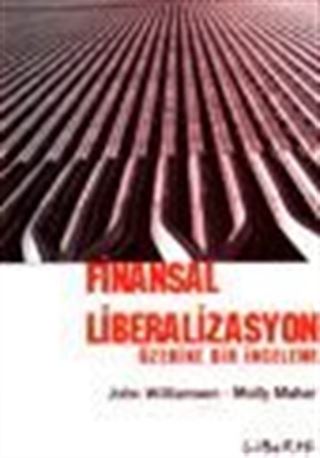 Finansal Liberalizasyon Üzerine Bir İnceleme