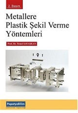 Metallere Plastik Şekil Verme Yöntemleri