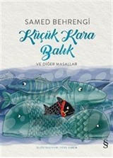 Küçük Kara Balık ve Diğer Masallar (Renkli Resimli)