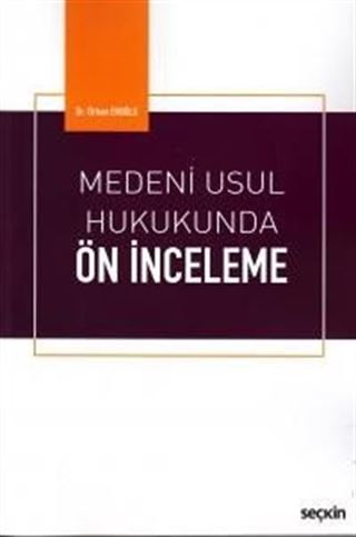 Medeni Usul Hukukunda Ön İnceleme