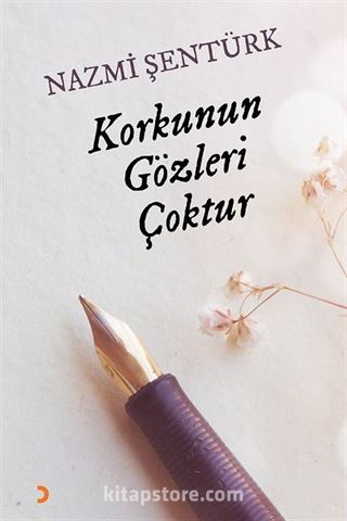 Korkunun Gözleri Çoktur