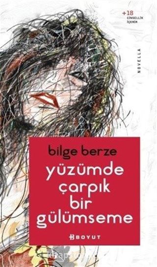 Yüzümde Çarpık Bir Gülümseme