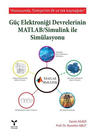 Güç Elektroniği Devrelerinin MATLAB / Simulink ile Simülasyonu