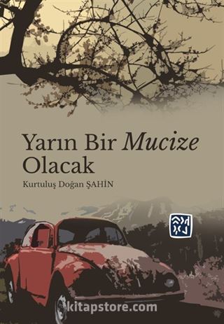 Yarın Bir Mucize Olacak