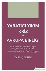 Yaratıcı Yıkım Kriz ve Avrupa Birliği