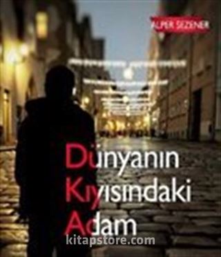 Dünyanın Kıyısındaki Adam