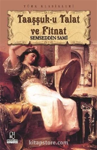 Taaşşuk-u Talat ve Fitnat