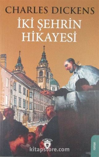 İki Şehrin Hikayesi (Tam Metin)