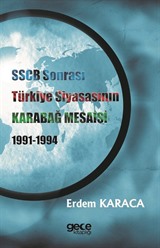 SSCB Sonrası Türkiye Siyasasının Karabağ Mesaisi 1991-1994