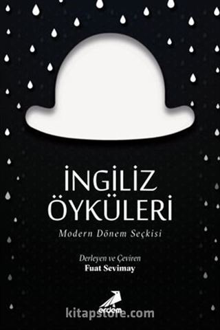 İngiliz Öyküleri / Modern Dönem Seçkisi