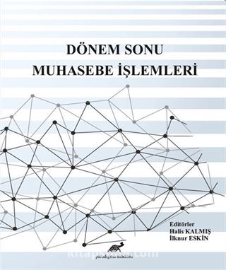 Dönem Sonu Muhasebe İşlemleri