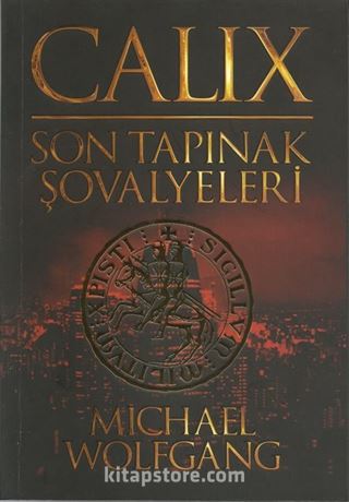 Calix - Son Tapınak Şovalyeleri