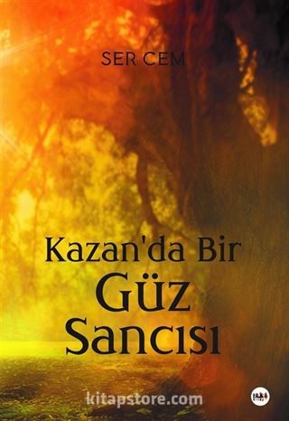 Kazan'da Bir Güz Sancısı