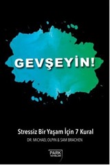 Gevşeyin!