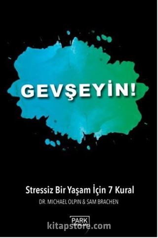 Gevşeyin!